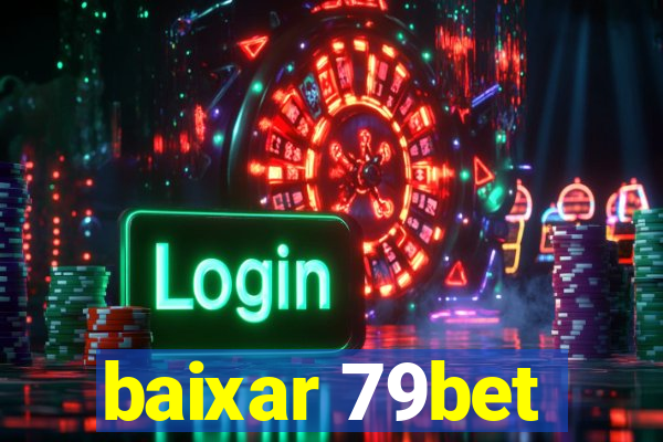 baixar 79bet